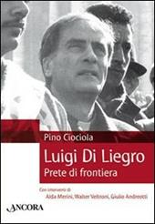 Luigi di Liegro. Prete di frontiera