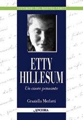 Etty Hillesum. Un cuore pensante