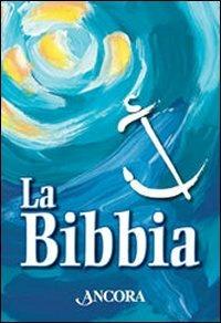 La Bibbia  - Libro Ancora 2009, Bibbia | Libraccio.it