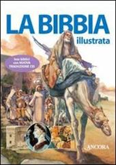 La Bibbia illustrata. Ediz. illustrata