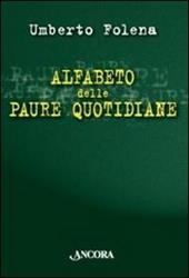 Alfabeto delle paure quotidiane