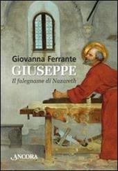 Giuseppe. Il falegname di Nazareth