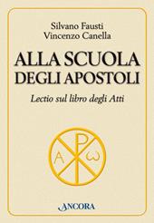 Alla scuola degli Apostoli. Lectio sul libro degli Atti