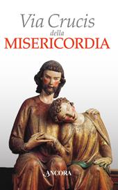 Via Crucis della misericordia