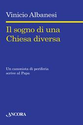 Il sogno di una chiesa diversa