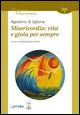 Misericordia: vita e gioia per sempre - Agostino (sant') - Libro Ancora 2015, Rachamim. Misericordia | Libraccio.it