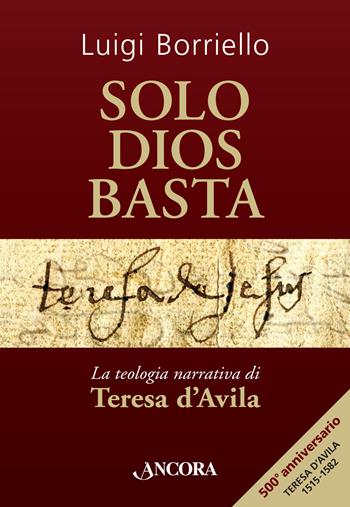Solo Dios basta - Luigi Borriello - Libro Ancora 2015, Profili | Libraccio.it