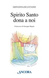 Spirito Santo dona a noi