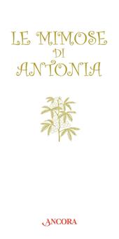 Le mimose di Antonia