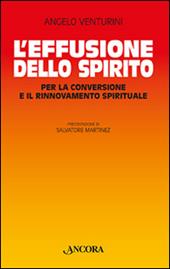 L' effusione dello spirito. Per la conversione e il rinnovamento spirituale