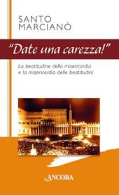 Date una carezza!