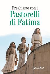 Preghiamo con i pastorelli di Fatima