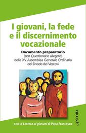 I giovani, la fede e il discernimento vocazionale