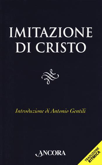 Imitazione di Cristo - Anonimo - Libro Ancora 2018, Il pozzo | Libraccio.it