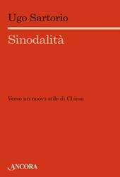 Sinodalità. Verso un nuovo stile di Chiesa