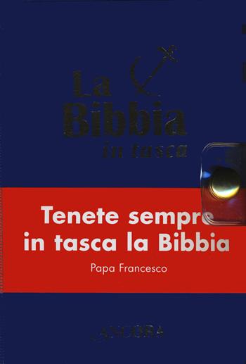 La Bibbia in tasca  - Libro Ancora 2021, Grandi opere | Libraccio.it