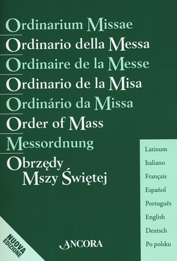 Ordinario della messa. Ediz. multilingue  - Libro Ancora 2022, Sussidi liturgici | Libraccio.it