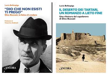 Cofanetto Buzzati: «Dio che non esisti, ti prego». Dino Buzzati, la fatica di credere-Il deserto dei tartari, romanzo a lieto fine. Una rilettura del capolavoro di Dino Buzzati - Lucia Bellaspiga - Libro Ancora 2022, Maestri di frontiera | Libraccio.it