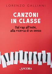 Canzoni in classe. Dal rap all’indie, alla ricerca di un senso