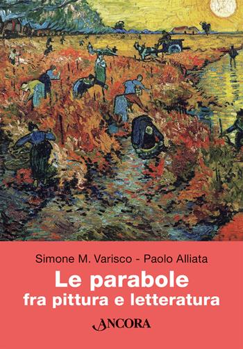 Le parabole fra pittura e letteratura - Simone Marino Varisco, Paolo Alliata - Libro Ancora 2024, Incursioni | Libraccio.it