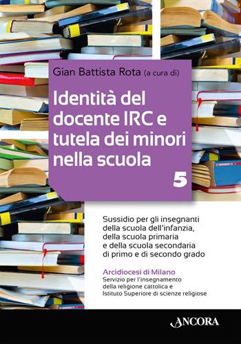Identità del docente IRC e tutela dei minori nella scuola  - Libro Ancora 2024, Percorsi pastorali | Libraccio.it