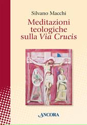 Meditazioni teologiche sulla Via Crucis