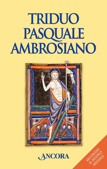 Triduo pasquale ambrosiano secondo il nuovo messale  - Libro Ancora 2025, Sussidi ambrosiani | Libraccio.it