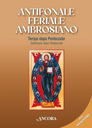 Antifonale feriale ambrosiano  - Libro Ancora 2025, Sussidi ambrosiani | Libraccio.it