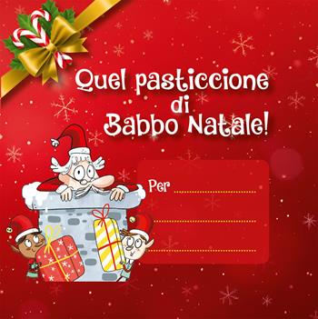 Quel pasticcione di Babbo Natale. Ediz. illustrata. Vol. 1-3 - Caroline Crowe, Jess Pauwels - Libro Ancora 2025, ÀncoraWow | Libraccio.it