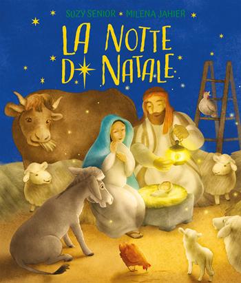 La notte di Natale - Suzy Senior, Milena Jahier - Libro Ancora 2025, Freccette | Libraccio.it