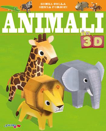 Animali in 3D. Ediz. illustrata - Marc Clamens - Libro Ancora 2026, ÀncoraWow | Libraccio.it