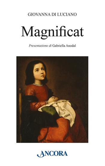 Magnificat - Giovanna Di Luciano - Libro Ancora 2026, Fuori collana | Libraccio.it