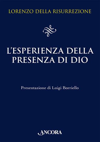 L'esperienza della presenza di Dio - Frate Lorenzo della Resurrezione - Libro Ancora 2026, Il pozzo | Libraccio.it
