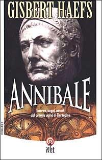Annibale - Gisbert Haefs - Libro Net 2006, Narrativa | Libraccio.it