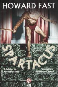 Spartacus - Howard Fast - Libro Net 2004, Narrativa | Libraccio.it