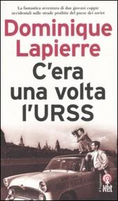 C'era una volta l'URSS. Ediz. illustrata