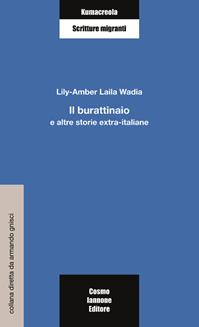 Il burattinaio - Lily-Amber L. Wadia - Libro Cosmo Iannone Editore 2004, Kumacrèola | Libraccio.it