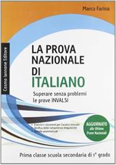 La prova nazionale di italiano. Per la 1ª classe della Scuola media