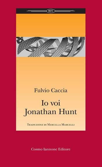 Novelle. Giochi e inganni nel teatro della vita - Luigi Pirandello - Libro Cosmo Iannone Editore 2015 | Libraccio.it