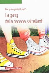 La gang delle banane saltellanti