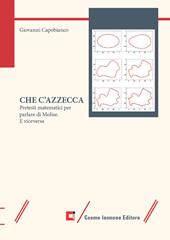 Che c'azzecca. Pretesti matematici per parlare di Molise. E viceversa