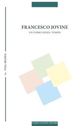 Francesco Jovine. Un uomo senza tempo
