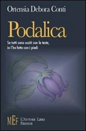 Podalica. L'esperienza della depressione raccontata con coraggio ed ironia