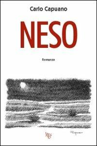 Neso - Carlo Capuano - Libro L'Autore Libri Firenze 2011, Biblioteca 80 | Libraccio.it