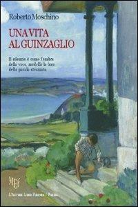 Una vita al guinzaglio - Roberto Moschino - Libro L'Autore Libri Firenze 2011, Biblioteca 80 | Libraccio.it