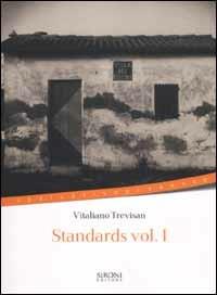 Standards. Vol. 1 - Vitaliano Trevisan - Libro Sironi 2002, Indicativo presente | Libraccio.it