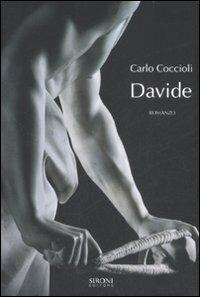 Davide - Carlo Coccioli - Libro Sironi 2008, Questo e altri mondi | Libraccio.it
