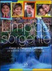 Limpida sorgente. Con Portfolio e Bibbia. Per la Scuola media. Vol. 1 - Natale Benazzi, Giovanni Balconi, GIOVANNI BALCONI - Libro Piemme Scuola 2006 | Libraccio.it