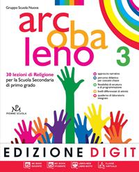 Arcobaleno. Quaderno di laboratorio. Per la Scuola media. Vol. 3: 30 lezioni di religione  - Libro Piemme Scuola 2011 | Libraccio.it
