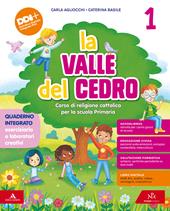 La valle del cedro. Corso di religione cattolica. Per la 1 ?, la 2 ? e la 3 ? classe della Scuola elementare. Con e-book. Con espansione online